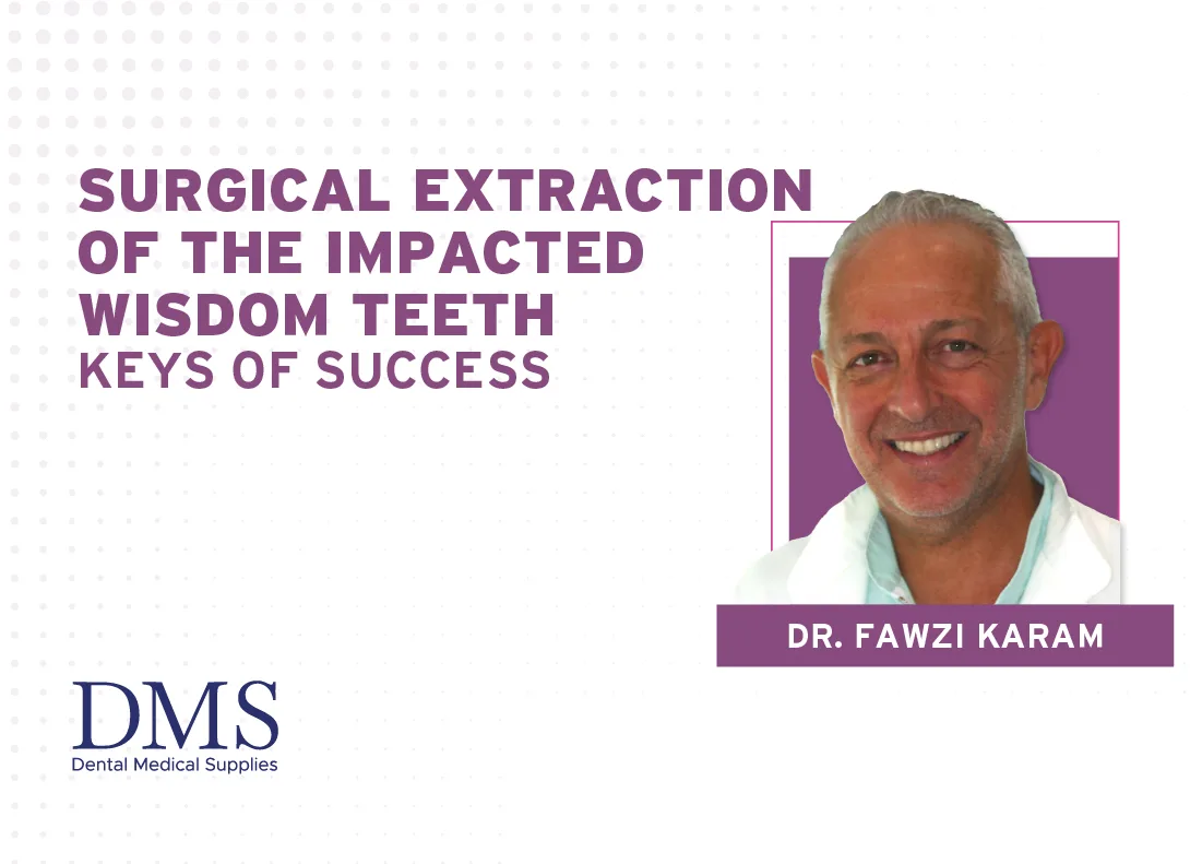 Surgical Extraction  Of The Impacted Wisdom Tooth
